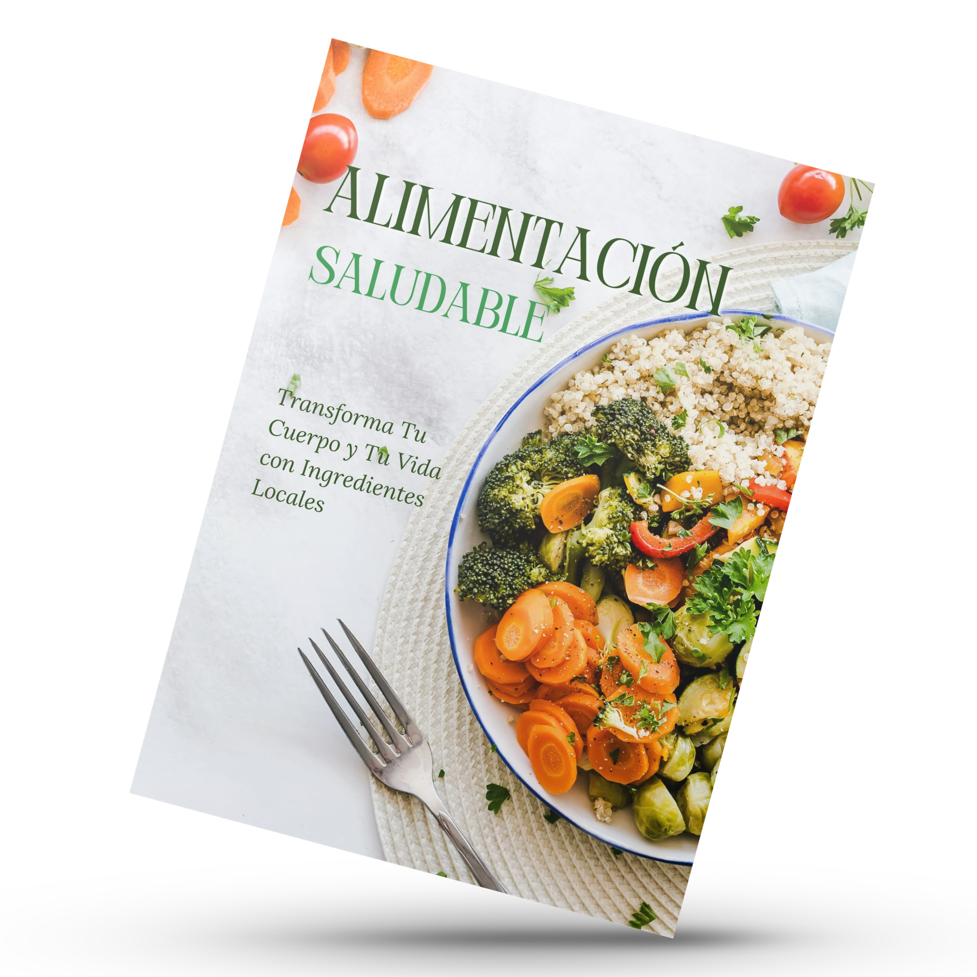 Recetas Alimentación Saludable - Cambia tu cuerpo y tu vida + 3 BONUS!